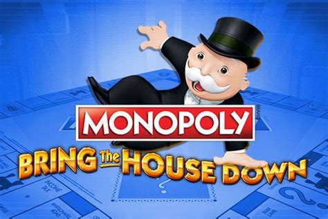 Play Monopoly Bring The House Down slot